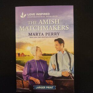 The Amish Matchmakers An Uplifting Inspirational Romance by Marta Perry NEW